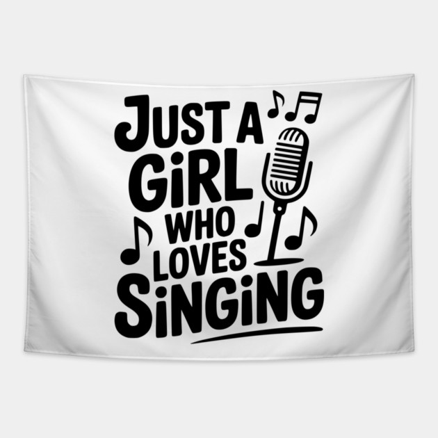 Just a Girl Who Loves Singing Tapestry by Frank Ring