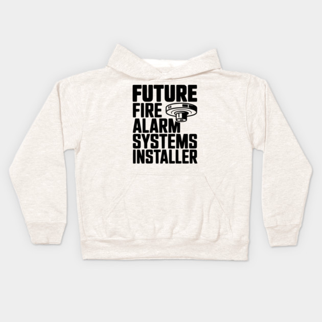 Future Fire Alarm Systems Installer Kids Hoodie by Frank Ring