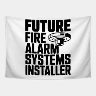 Future Fire Alarm Systems Installer Tapestry