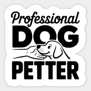 Professional Dog Petter Sticker
