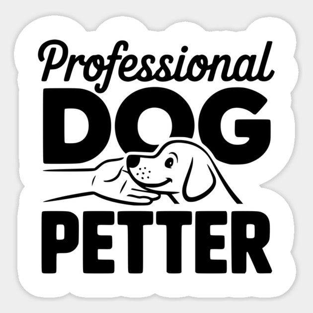Professional Dog Petter Sticker by Frank Ring