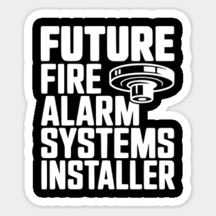 Future Fire Alarm Systems Installer Sticker