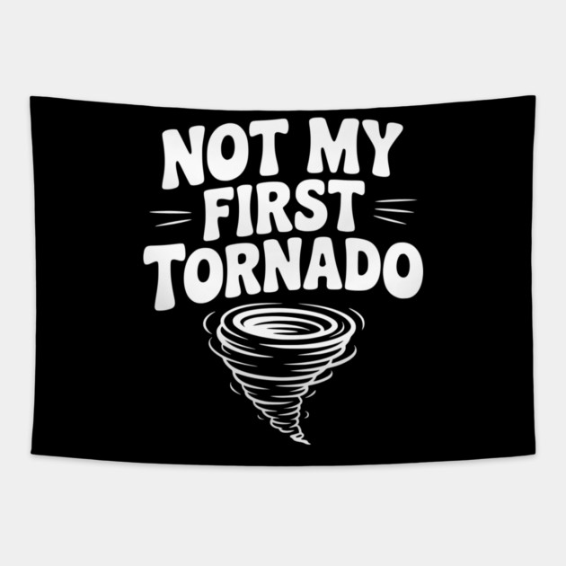 Not My First Tornado Tapestry by Frank Ring