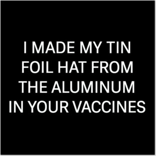 Tin Foil Hat Conspiracy Quote Neon Style Posters and Art