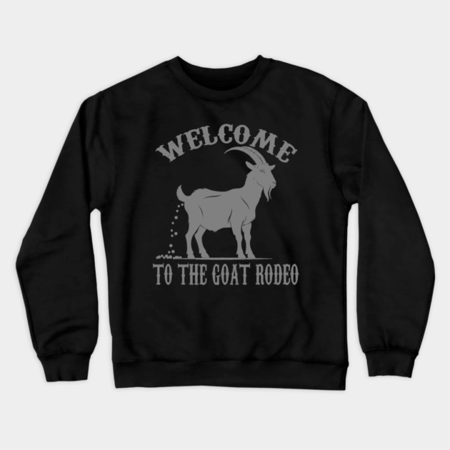 Goat Rodeo Crewneck Sweatshirt by faithfamilyhomedesigns