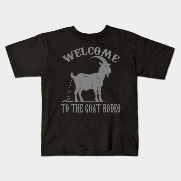 Goat Rodeo Kids T-Shirt by faithfamilyhomedesigns