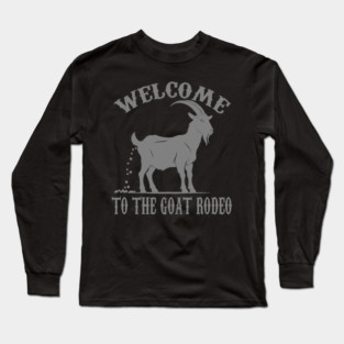 Goat Rodeo Long Sleeve T-Shirt