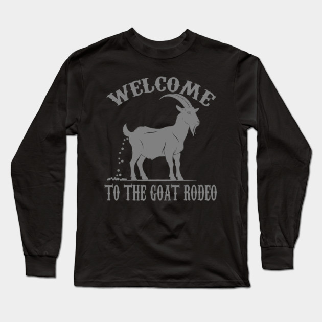 Goat Rodeo Long Sleeve T-Shirt by faithfamilyhomedesigns