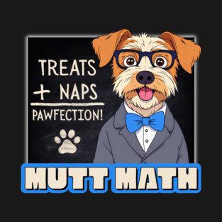Mutt Math T-Shirt