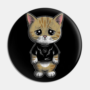 Sad Silly Kitten Pin