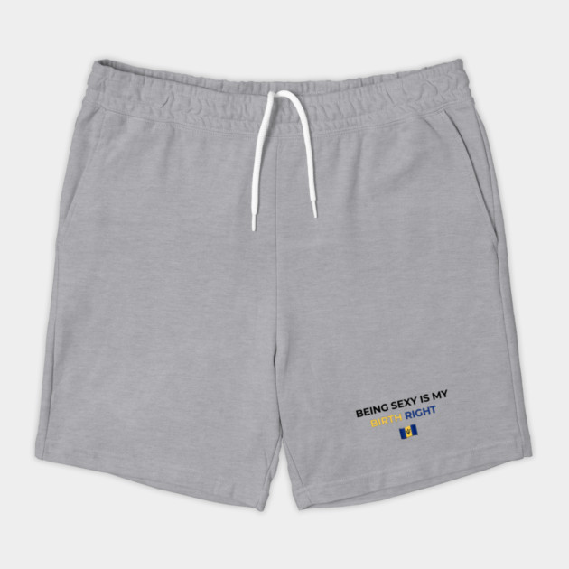 Being Sexy is My Birth Right Barbados T-Shirt by Drago