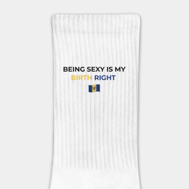 Being Sexy is My Birth Right Barbados T-Shirt by Drago