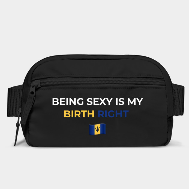 Being Sexy is My Birth Right Barbados T-Shirt by Drago