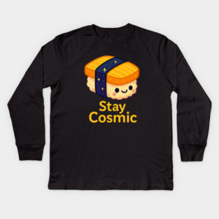 Stay Cosmic – Cute Space Sushi Art | Funny Kawaii Cosmic Food Tee Kids Long Sleeve T-Shirt