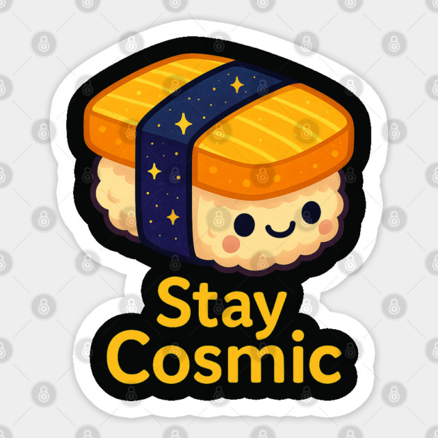 Stay Cosmic – Cute Space Sushi Art | Funny Kawaii Cosmic Food Tee Sticker by Anne Lee