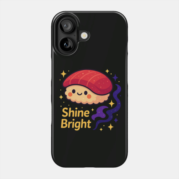 Shine Bright – Cute Space Sushi Art | Kawaii Cosmic Food Tee Phone Case by Anne Lee