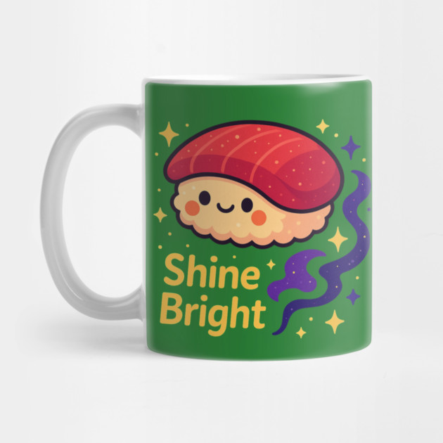 Shine Bright – Cute Space Sushi Art | Kawaii Cosmic Food Tee by Anne Lee