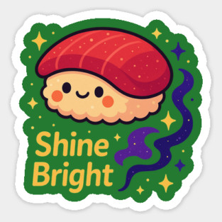 Shine Bright – Cute Space Sushi Art | Kawaii Cosmic Food Tee Magnet
