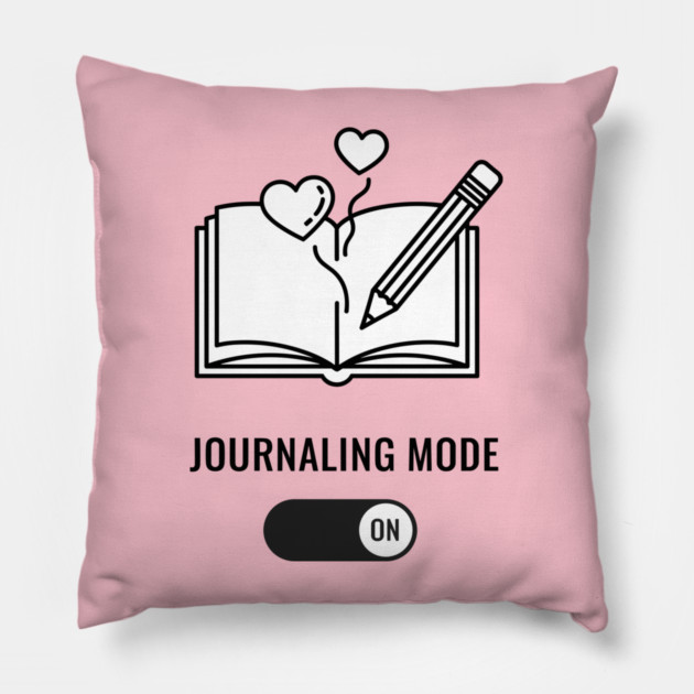 Journaling Mode Activated Pillow by enrynz