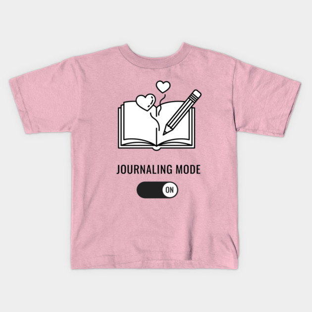 Journaling Mode Activated Kids T-Shirt by enrynz
