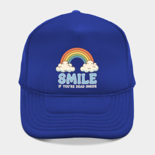 Smile If You're Dead Inside Hat