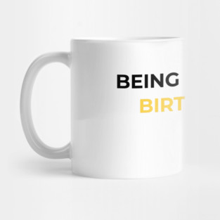 Being Sexy is My Birth Right Brazil Mug