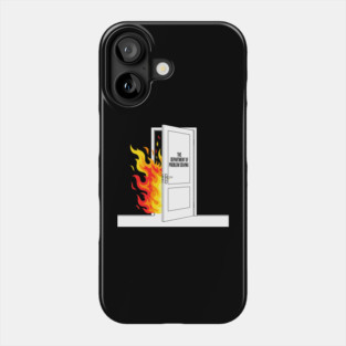 Burning Problem Solver Phone Case