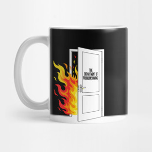 Burning Problem Solver Mug
