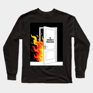 Burning Problem Solver Long Sleeve T-Shirt