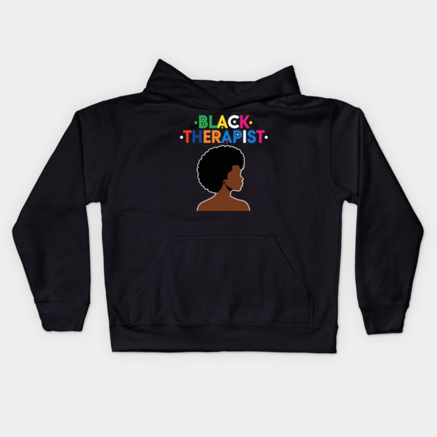 Black Therapist Kids Hoodie by enrynz