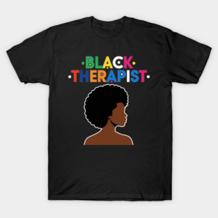 Black Therapist T-Shirt