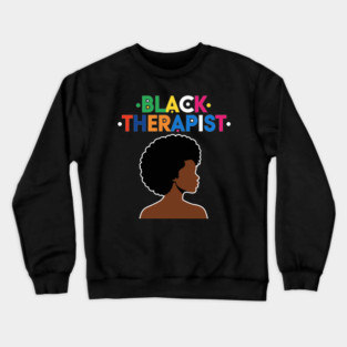 Black Therapist Crewneck Sweatshirt