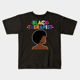 Black Therapist Kids T-Shirt