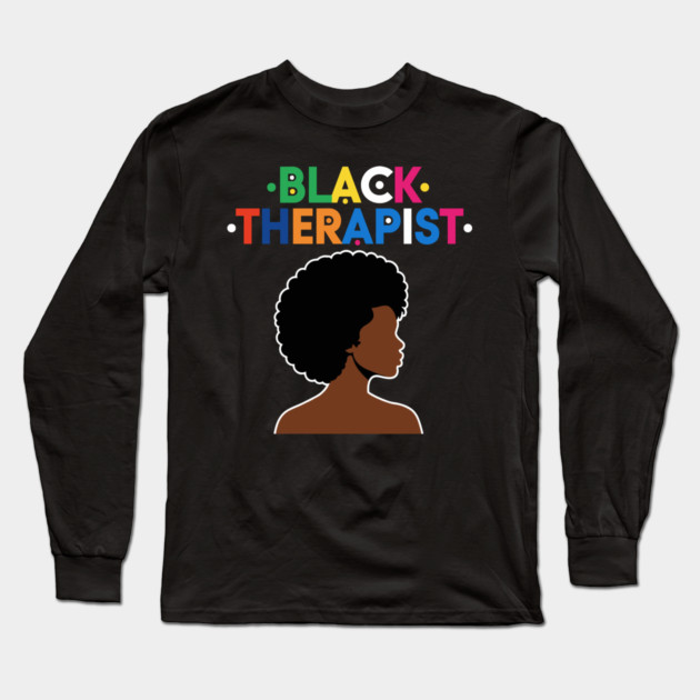 Black Therapist Long Sleeve T-Shirt by enrynz