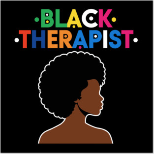 Black Therapist Posters and Art