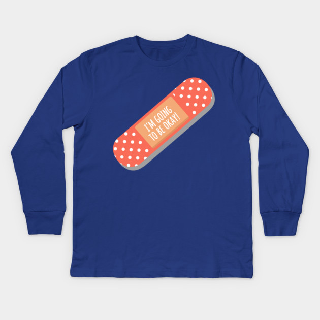 I'm Going To Be Okay Kids Long Sleeve T-Shirt by enrynz