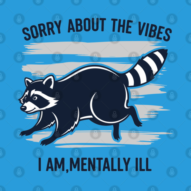 Sorry About the Vibes by enrynz