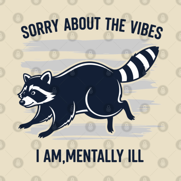 Sorry About the Vibes by enrynz