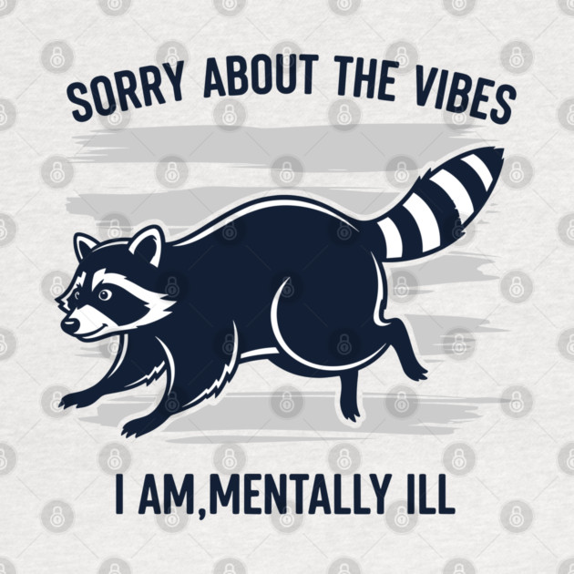 Sorry About the Vibes by enrynz