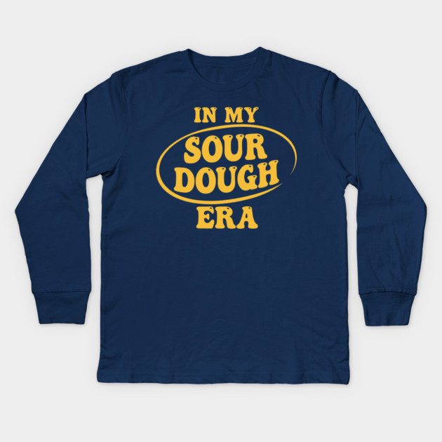 In My Sour Dough Era Kids Long Sleeve T-Shirt by enrynz