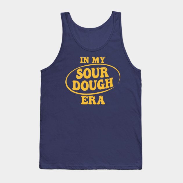 In My Sour Dough Era Tank Top by enrynz