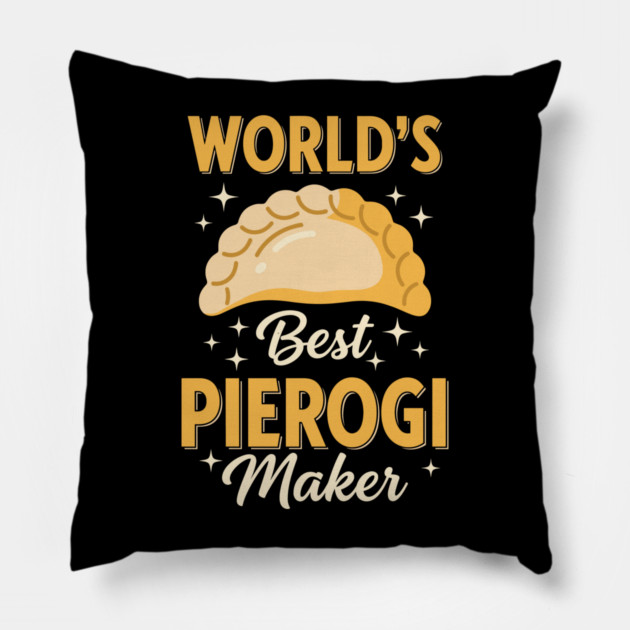 World's Best Pierogi Maker Pillow by enrynz