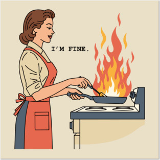 I'm Fine Posters and Art