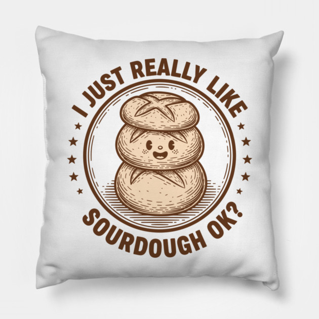 Sourdough Lover Pillow by enrynz