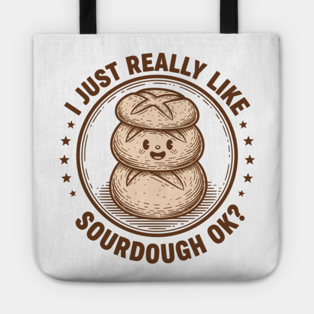 Sourdough Lover Tote by enrynz