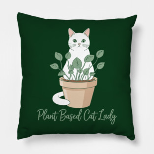 Plant Based Cat Lady Pillow