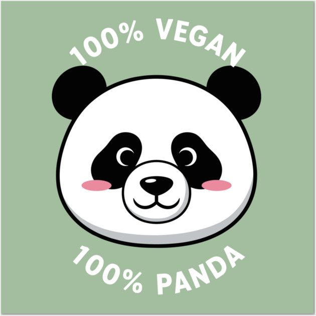 100% vegan, 100% Panda Wall Art by Digironin