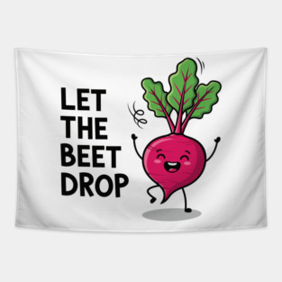 Let the Beet Drop Tapestry