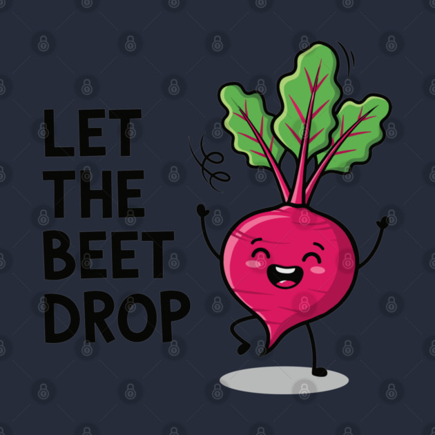 Let the Beet Drop by enrynz