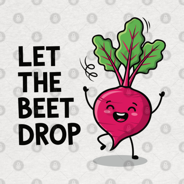 Let the Beet Drop by enrynz